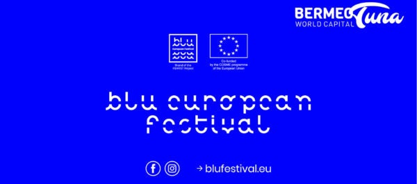 Bermeo, sede del Blu European Festival, del 25 al 28 de febrero