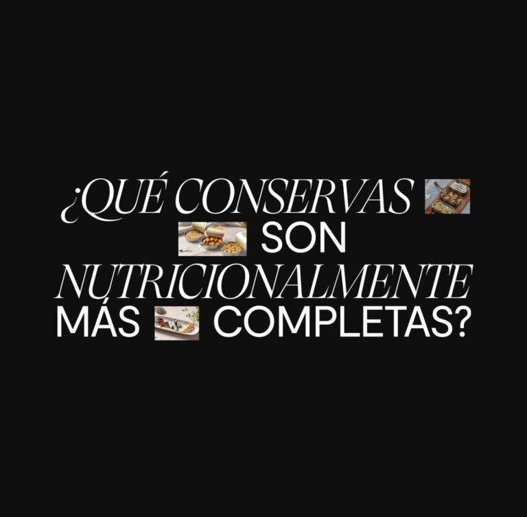 conservas nutricionalmente más completas