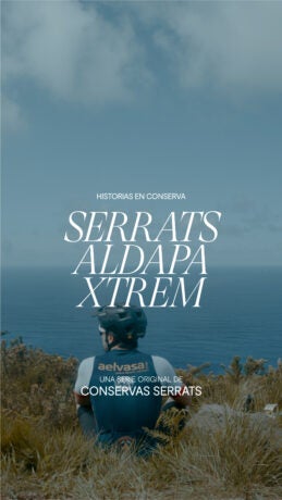 Historias_Conserva_SerratsAldapaXtrem