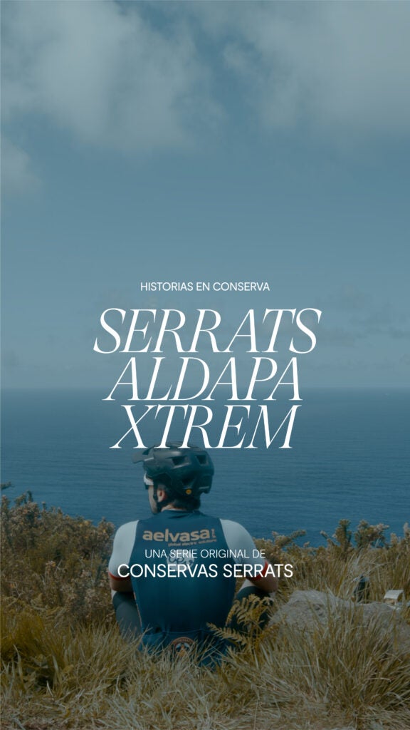 Historias_Conserva_SerratsAldapaXtrem