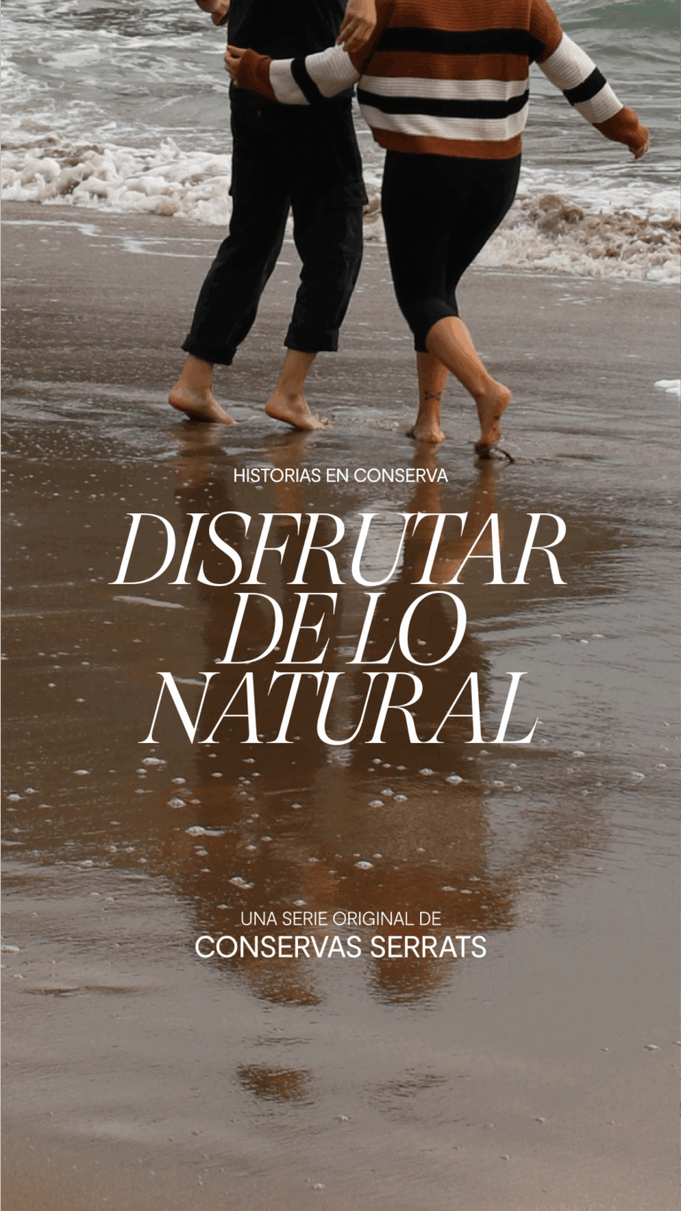 Historias_Conserva_Disfrutar_de_lo_natural